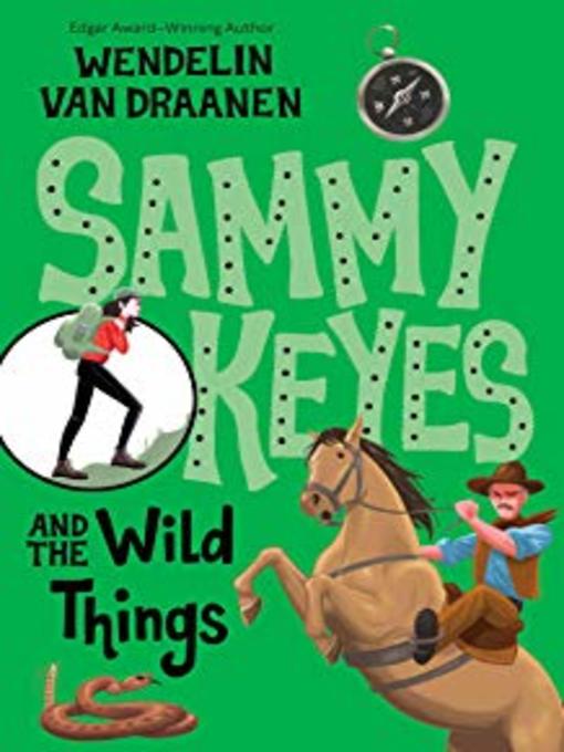 Title details for Sammy Keyes and the Wild Things by Wendelin VanDraanen - Available